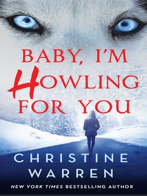 cover image of Baby, I'm Howling For You